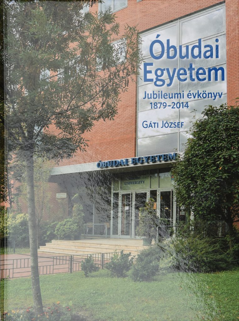 Óbudai Egyetem Jubileumi évkönyv 1879-2014